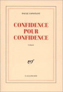 Confidence Pour Confidence: Roman