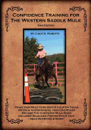 Confidence Training for the Western Saddle Mule