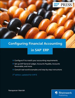 Configuring Financial Accounting in SAP Erp - Veeriah, Narayanan