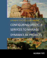 Configuring Lifecycle Services To Manage Dynamics AX Projects