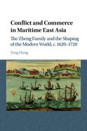 Conflict and Commerce in Maritime East Asia