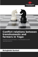 Conflict relations between transhumants and farmers in Togo