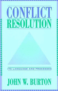 Conflict Resolution: Its Language and Processes