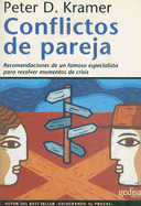 Conflictos de Pareja: Recomendaciones de un Famoso Especialista Para Resolver Momentos de Crisis