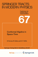 Conformal Algebra in Space-Time and Operator Product Expansion - Ferrara, S (Editor), and Gatto, R (Editor), and Grillo, A F (Editor)