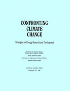 Confronting climate change strategies for energy research and development