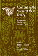 Confronting Margaret Mead: Scholarship, Empire, and the South Pacific