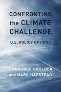 Confronting the Climate Challenge: U.S. Policy Options