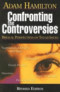 Confronting the Controversies - Participant's Book: Biblical Perspectives on Tough Issues