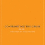 Confronting the Crisis: Writings of Paul Piccone