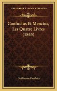 Confucius Et Mencius, Les Quatre Livres (1845)