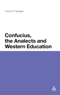 Confucius, the Analects and Western Education