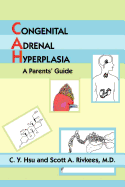 Congenital Adrenal Hyperplasia: A Parents' Guide