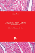 Congenital Heart Defects: Recent Advances