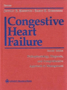 Congestive Heart Failure: Pathophysiology, Diagnosis, and Comprehensive Approach to Management