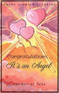 Congratulations-- It's an Angel: The Gift of Talia