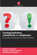 Conhecimentos cientficos e religiosos