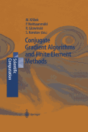 Conjugate Gradient Algorithms and Finite Element Methods