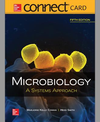 Connect Access Card for Microbiology: A Systems Approach - Cowan, Marjorie Kelly