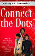 Connect the Dots: What do Elvis Presley, Michael Jackson, Whitney Houston, and Prince all have in common?