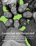 Connected and Respected: Lessons from the Resolving Conflict Creatively Program: Grades 3-5