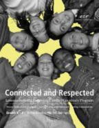 Connected and Respected: Lessons from the Resolving Conflict Creatively Program, Grades K-2 - Breeding, Ken