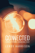 Connected: Closeness to Christ Through Bible Study