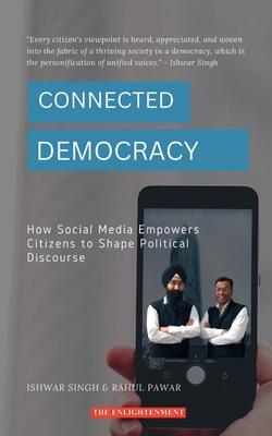 Connected Democracy - Singh, Ishwar, and Pawar, Rahul