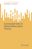 Connected Sets in Global Bifurcation Theory