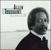 Connected - Allen Toussaint
