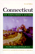 Connecticut: An Explorer's Guide - Laschever, Barnett D, and Beeching, Barbara J