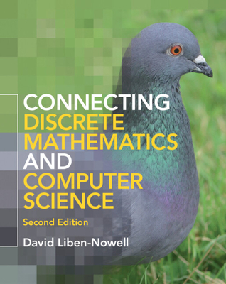Connecting Discrete Mathematics and Computer Science - Liben-Nowell, David