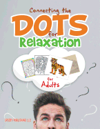 Connecting the Dots for Relaxation for Adults