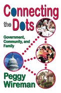 Connecting the Dots: Government, Community, and Family