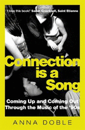 Connection is a Song: Coming Up and Coming Out Through the Music of the '90s