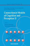 Connectionist Models of Cognition and Perception II - Proceedings of the Eighth Neural Computation and Psychology Workshop