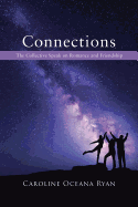 Connections: The Collective Speak on Romance and Friendship