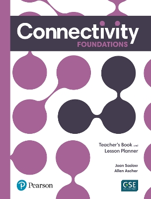 Connectivity Foundations Teacher's Book and Lesson Planner - Saslow, Joan, and Ascher, Allen