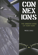 Connexions: The Unseen Hand of Tony Hunt