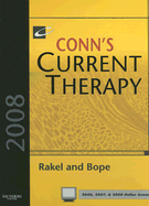 Conn's Current Therapy - Rakel, Robert E, MD, and Bope, Edward T, MD