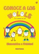 Conoce a los Wolols: Bienvenidos a Wololand