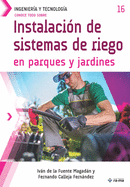 Conoce todo sobre Instalaci?n de sistemas de riego en parques y jardines