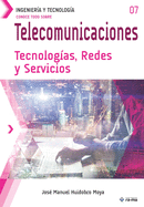 Conoce todo sobre Telecomunicaciones. Tecnolog?as, Redes y Servicios