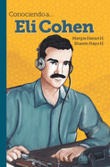 Conociendo a... Eli Cohen