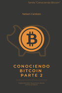 Conociendo Bitcoin II: Orgenes del dinero. Que es bitcoin. Aprende a ahorrar con bitcoins