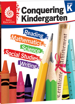 Conquering Kindergarten - Smith, Jodene