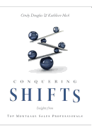 Conquering Shifts: Insights from Top Mortgage Sales Professionals