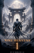 Conquering the Nine Heavens: An Isekai Xiaxia Cultivation