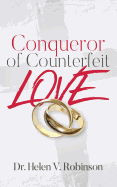 Conqueror of Counterfeit Love