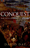 Conquest: How Societies Overwhelm Others